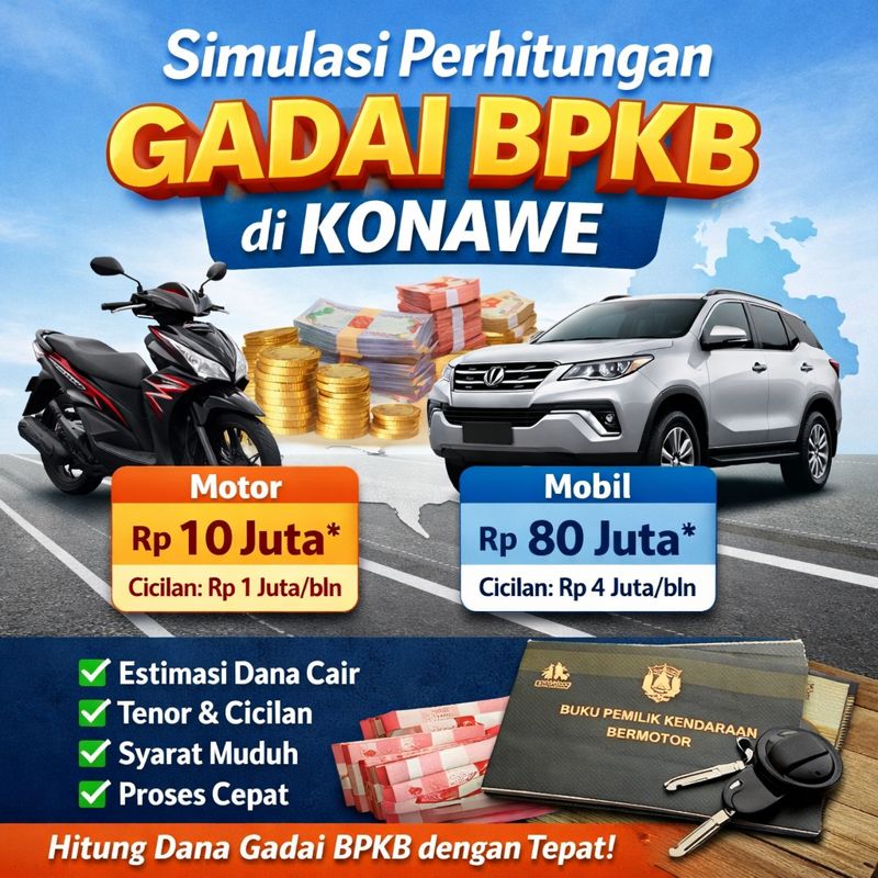 Lengkap Simulasi Perhitungan Kredit Jaminan BPKB Motor & Mobil di Konawe