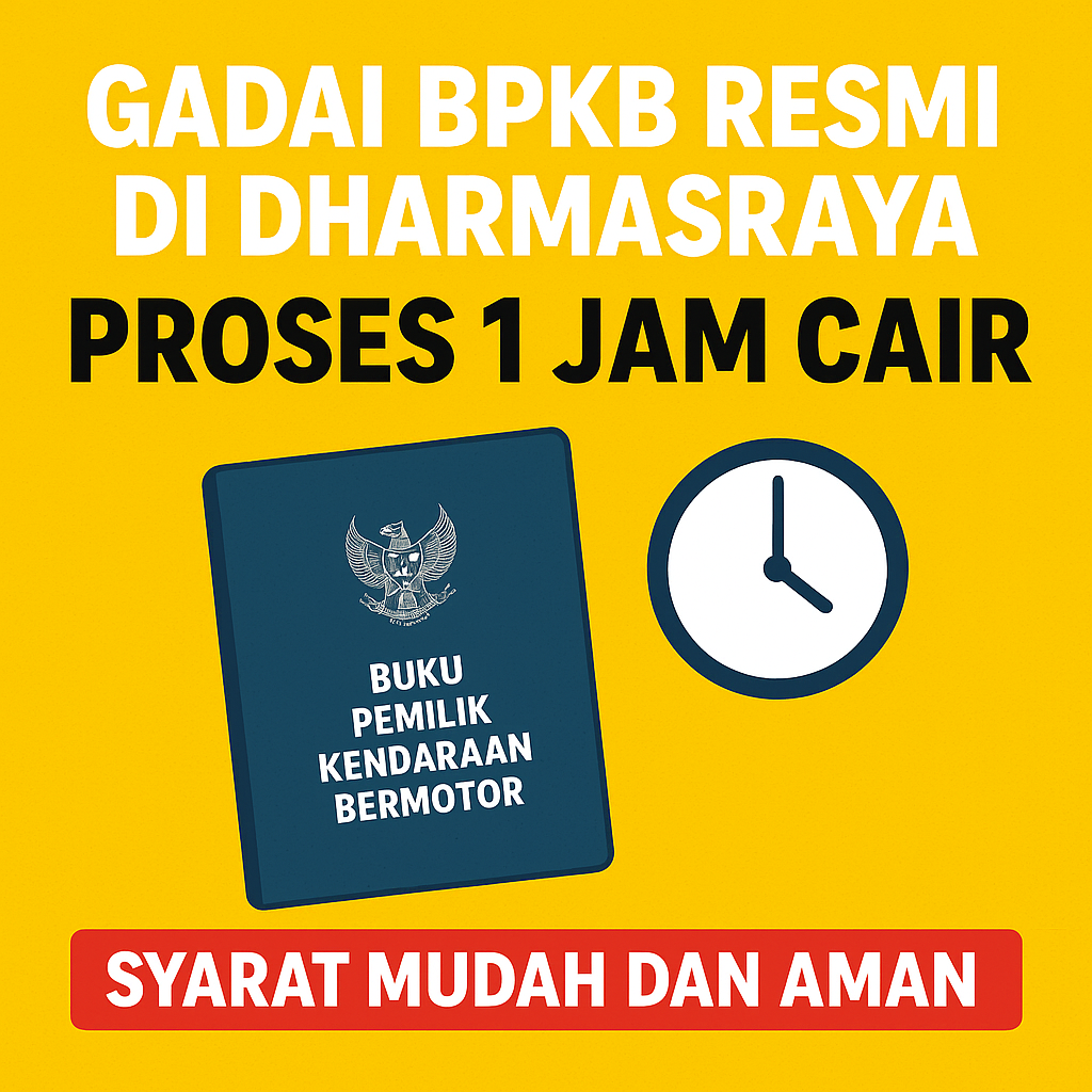 Kredit Jaminan BPKB dengan Persyaratan Mudah di Dharmasraya