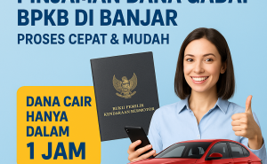 Cek Daftar Pencairan Dana Kredit Jaminan di BPKB Banjar Terbaru