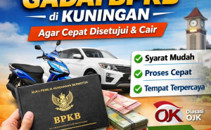 Dana Tunai Tanpa Ribet Pengajuan Kredit Jaminan BPKB Kuningan Terpercaya